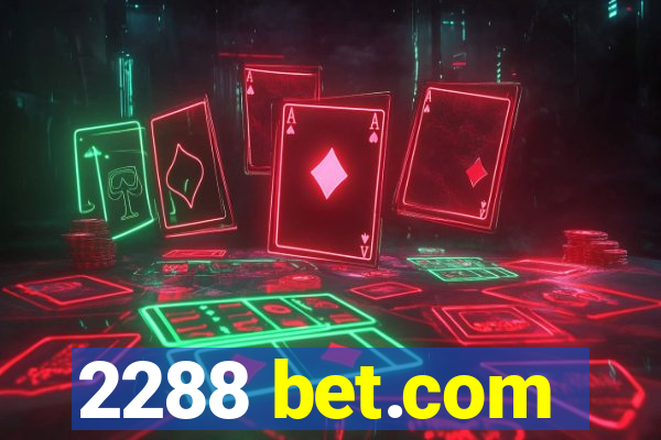 2288 bet.com